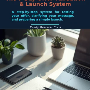 The 7-Day Offer Validation & Launch System